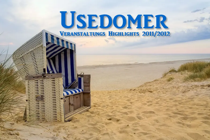 Usedomer Veranstaltungs Highlights 2011/2012